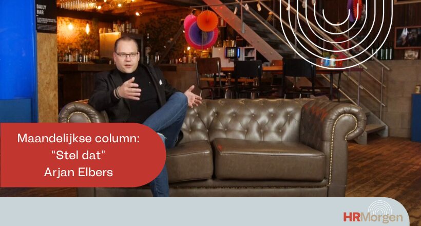 Stel dat: er morgen geen euro budget meer is voor recruitment